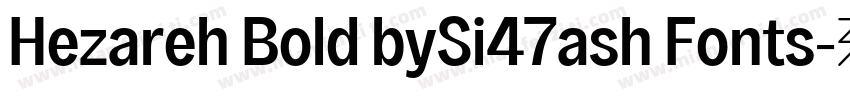 Hezareh Bold bySi47ash Fonts字体转换